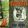 Rob Keay - Ellis Dee